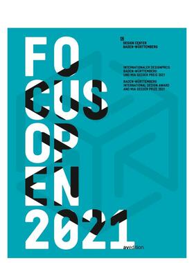【预售】2021 年焦点开放 德国巴登-符腾堡州国际设计奖 Focus Open 2021 英文进口原版设计图书Design Center Baden-Württemberg