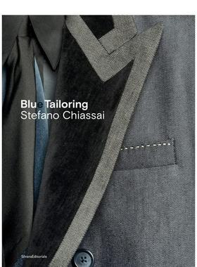 【现货】Blue Tailoring，蓝色的裁剪 英文原版图书进口正版 Stefano Chiassai 意大利时装工作室牛仔西装服装设计作品