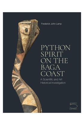 【预售】巴加海岸的巨蟒精神 Python Spirit on the Baga Coast 英文进口原版艺术画册画集Frederick John Lamp外文图书