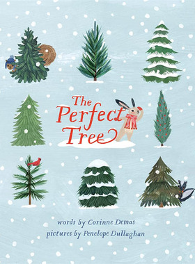 【预售】The Perfect Tree ，完美圣诞树 英文原版图书籍进口正版 Penelope Dullaghan 儿童绘本-节日庆典