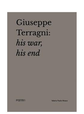 【预售】意大利理性主义建筑大师朱塞佩·特拉尼 Giuseppe Terragni 英文进口原版建筑设计图书Valerio Paolo Mosco Attilio Terr