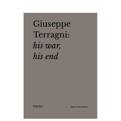 【预售】意大利理性主义建筑大师朱塞佩·特拉尼 Giuseppe Terragni 英文进口原版建筑设计图书Valerio Paolo Mosco Attilio Terr