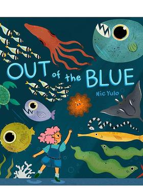 【现货】出乎意料Out Of The Blue英文进口原版儿童绘本图书3-6岁 自我认知/情绪管理YULO  NIC