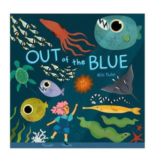 儿童绘本图书3 NIC 出乎意料Out 情绪管理YULO 自我认知 6岁 Blue英文进口原版 The 现货