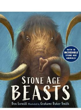 【预售】石器时代的野兽 Stone Age Beasts英文进口原版儿童绘本图书Ben Lerwill外文正版