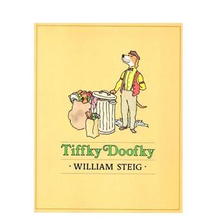 【预售】蒂夫基?杜夫基 Tiffky Doofky 英文进口原版儿童故事图书籍外文正版William Steig外文正版