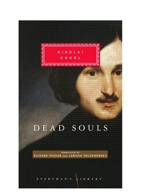 【预售】亡魂 Dead Souls 英文进口原版文学小说外文图书Nikolai Gogol  Richard Pevear  Larissa Volokhonsky
