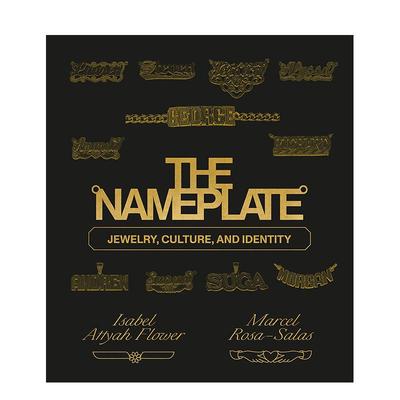 【预售】The Nameplate: Jewelry, Culture, and Identity，名牌：珠宝、文化和身份 英文进口原版英文珠宝首饰图书籍