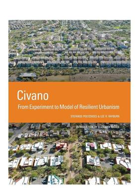 【预售】奇瓦诺社区 Civano 英文进口原版建筑设计图书Stefanos Polyzoides^^L R Rayburn外文