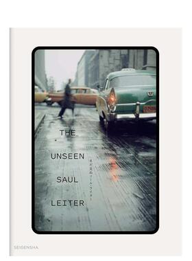 【预售】未被看见的索尔·雷特 まだ见ぬソ—ル·ライタ— THE UNSEEN SAUL LEITER 日文原版图书进口正版 摄影作品集 青幻舎