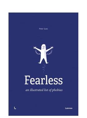 【预售】无所畏惧：恐惧症的图解小书 Fearless: An Illustrated List of Phobias 英文进口原版艺术插画原画设定集Lannoo Publis