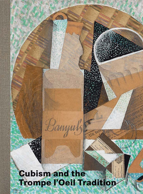 【现货】Cubism and the Trompe l’Oeil Tradition，立体主义与视错觉传统 英文原版图书籍进口正版艺术总论-历史、理论