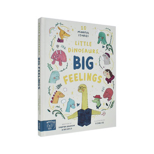 【现货】小恐龙,大感受 【10 Mindful Stories】Little Dinosaurs, Big Feelings 原版英文儿童绘本