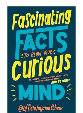 【预售】令人着迷的事实让你大吃一惊 Fascinating Facts to Blow Your Mind 原版英文人文历史图书MJCMatthew