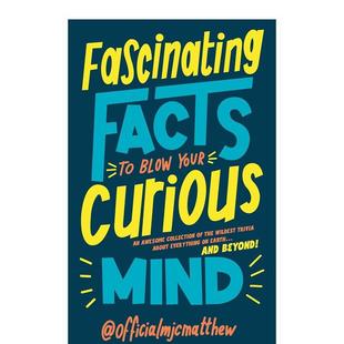 Mind 英文人文历史图书MJCMatthew 事实让你大吃一惊 Blow Facts 令人着迷 Fascinating 原版 Your 现货