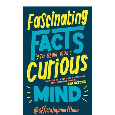 【预售】令人着迷的事实让你大吃一惊 Fascinating Facts to Blow Your Mind 原版英文人文历史图书MJCMatthew