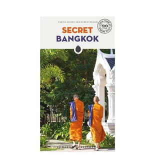 旅行图书Narina Eveleigh外文 隐秘指南：曼谷 Mark Exelby 英文进口原版 Bangkok Secret 现货