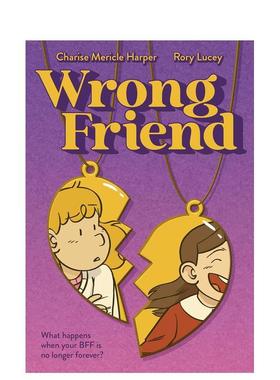 【预售】错误的朋友（精装） Wrong Friend英文进口原版儿童漫画图书Charise Mericle Harper; illustrated by Rory Lucey
