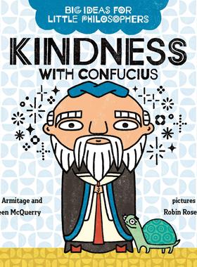 【现货】【Big Ideas For Little Philosophers】Kindness With Confucius，【小哲学家的大思想】Maureen McQuerry 儿童绘本-人物