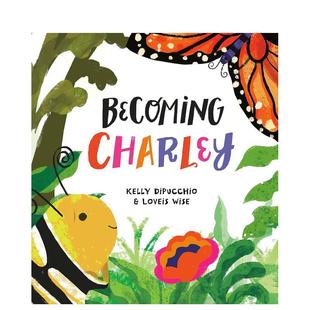 Charley 英文进口原版 Knopf 现货 动物生态环保 6岁 成为夏利Becoming 儿童绘本图书