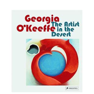 Artist 现货 O’Keeffe 儿童图书6 沙漠中 Desert英文进口原版 乔治亚·奥基夫 9岁艺术启蒙Britta 艺术家Georgia the The