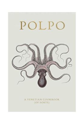【现货】【2012年水石奖年度图书】POLPO： 威尼斯食谱POLPO: A Venetian Cookbook (Of Sorts)英文进口原版餐饮美食图书Russell