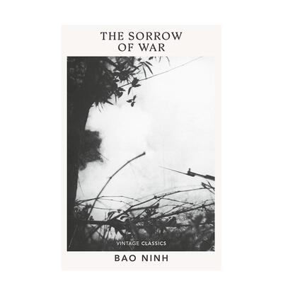 【预售】【企鹅复古经典-反战系列】战争哀歌 诺贝尔文学奖提名 The Sorrow of War 英文进口原版文学小说图书Bao Ninh