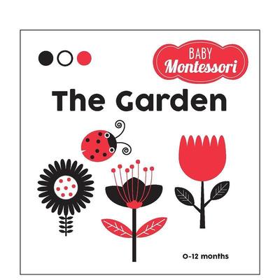 【现货】蒙特梭利入门绘本：花园The Garden: A Baby Montessori Book【Baby Montessori】英文进口原版儿童图书3-6岁桥梁书Chiar