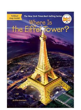 【现货】埃菲尔铁塔在哪里?WHERE IS THE EIFFEL TOWER?英文进口原版章节书儿童图书籍3-6岁ANASTASIO  DINA