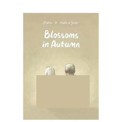 【现货】 Blossoms in Autumn (Original Fiction - SelfMadeHero) 秋天的花 英文原版图书 黄昏恋的漫画故事图像小说 漫画家Zidro