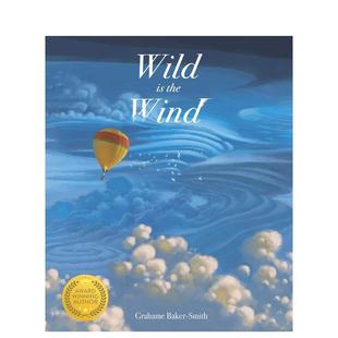 风 6岁 Publishing3 现货 荒野 the Baker Grahame Templar Smith Wind英文儿童图书籍进口原版 Wild