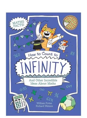 How to Count to Infinity数到无穷大-数学篇/化学/科学/物理篇 英文进口原版儿童漫画图书爆笑科普漫画 橘猫博士科学笔记William