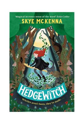【现货】【树篱女巫】#1林境女巫 Hedgewitch 英文进口原版青少年读物 卡内基奖提名 中级儿童奇幻小说Skye McKenna