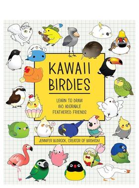 【预售】卡哇伊小鸟：80 个可爱的羽毛朋友的画法Kawaii Birdies英文进口原版艺术画册画集外文图书Jen Budrock Rock Point