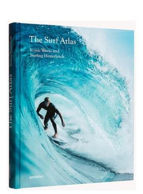 【预售】冲浪图集:标志性冲浪腹地 Surf Atlas : Iconic Waves and Surfing Hinterlands around the World英文进口原版运动图书g