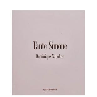【现货】Dominique Nabokov摄影集：西蒙娜阿姨 【Dominique Nabokov】Tante Simone 英文进口原版摄影籍正版图书籍