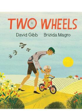 【现货】两个轮子：生活如同骑自行车Two Wheels英文进口原版儿童绘本图书3-6岁David Gibb ?Brizida Magro?自我认知情绪管理