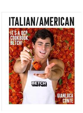【预售】意大利/美国：社交媒体达人QCP烹饪书 Italian/American 英文进口原版餐饮美食图书Gianluca Conte