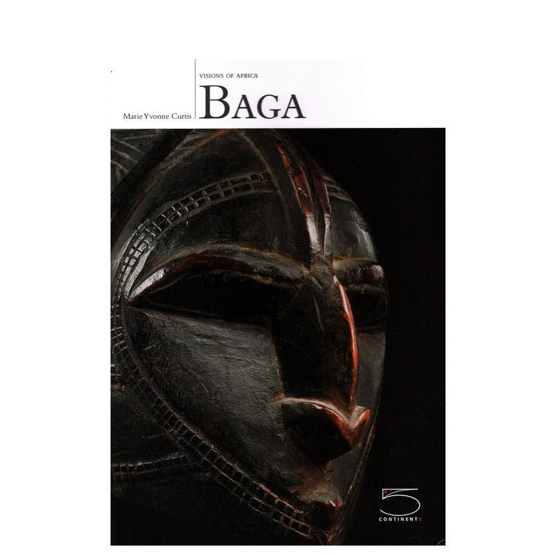 【预售】巴加族艺术:非洲视野 Baga: Visions of africa Series 英文进口原版艺术画册画集外文图书Marie Yvonne Curtis