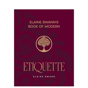 【预售】伊莱恩·斯旺现代礼仪指南 Elaine Swann's Book of Modern Etiquette 英文进口原版生活图书Elaine Swann