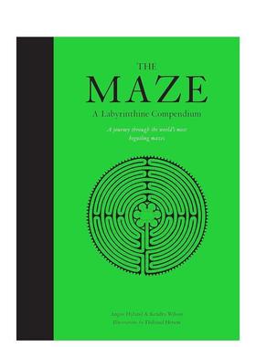 【现货】The Maze:A Labyrinthine Compendium，迷宫纲要 英文进口原版建筑设计图书 Angus Hyland and Kendra Wilson  illustrat