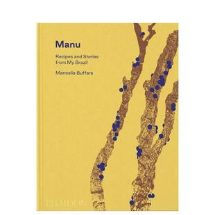 预售 Stories Brazil Buffara Recipes Buffara：Manoella Manu 餐饮Phaidon and 2022拉美佳女厨师Manoella from