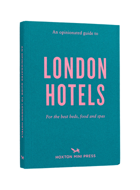 【预售】固执己见的伦敦酒店指南 【An Opinionated Guide】to London Hotels 原版英文旅行