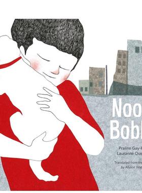 【现货】努尔与鲍比Noor and Bobby英文进口原版儿童绘本图书3-6岁Praline Gay-Para人际关系