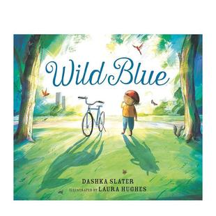 自行车 Taming 预售 驯服一辆大孩子 英文进口原版 Slater Bike Wild 野蓝 Big Blue 儿童绘本Dashka Kid