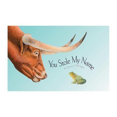 【现货】你偷了我的名字：同名动物奇事You Stole My Name: The Curious Case of Animals with Shared Names 英文进口原版儿童绘