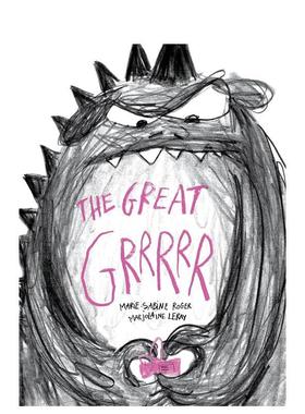 【预售】伟大的咕噜The Great Grrrrr英文进口原版儿童绘本图书3-6岁 自我认知/情绪管理Marie-Sabine Roger