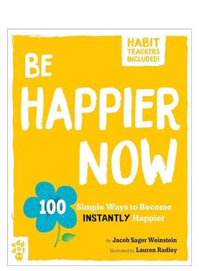【预售】【Be Better Now】Be Happier Now，快乐指南 Jacob Sager Weinstein; illustrations by Lauren Radley英文进口原版图书
