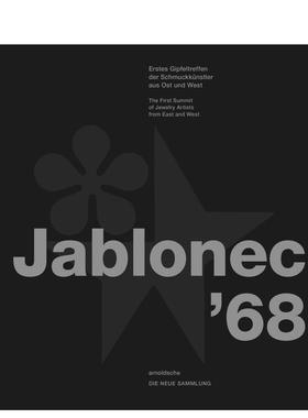 【预售】亚布洛内茨 1968：东西方珠宝艺术家首次峰会作品集 Jablonec '68 英文进口原版珠宝首饰图书时尚Arnoldsche Art Publish