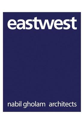 【现货】Eastwest :Nabil Gholam 东/西:纳比尔·古兰建筑作品 英文原版英文原版图书籍进口正版